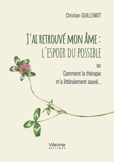 Image de J'ai retrouvé mon âme : l'espoir du possible