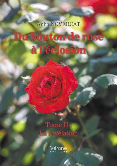 Image de Du bouton de rose à l'éclosion - Tome II