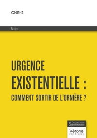 Picture of Urgence existentielle : comment sortir de l'ornière ?