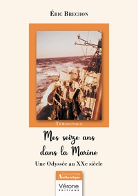 Image de Mes seize ans dans la Marine