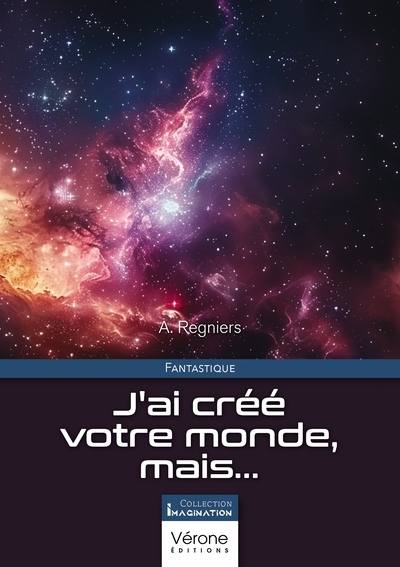 Picture of J'ai créé votre monde, mais...