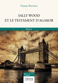 Image de Sally Wood et le Testament d'Agakor