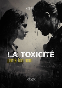 Picture of La toxicité porte ton nom