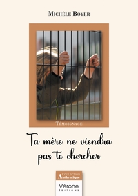 Picture of Ta mère ne viendra pas te chercher