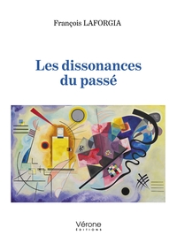 Image de Les dissonances du passé