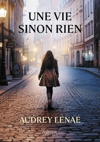 Image de Une vie sinon rien