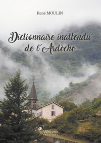Picture of Dictionnaire inattendu de l'Ardèche