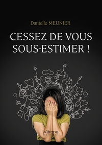 Picture of Cessez de vous sous-estimer !