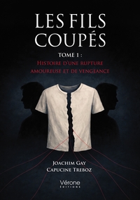 Image de Les Fils coupés