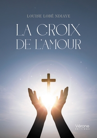 Image de La Croix de l'Amour