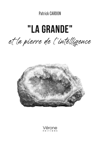 Picture of "La Grande" et la pierre de l'intelligence
