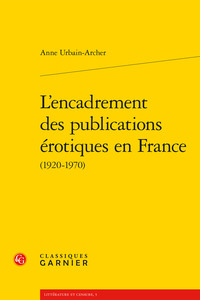 Image de L'encadrement des publications érotiques en France