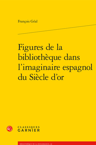 Picture of Figures de la bibliothèque dans l'imaginaire espagnol du Siècle d'or
