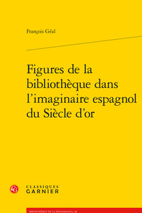 Picture of Figures de la bibliothèque dans l'imaginaire espagnol du Siècle d'or