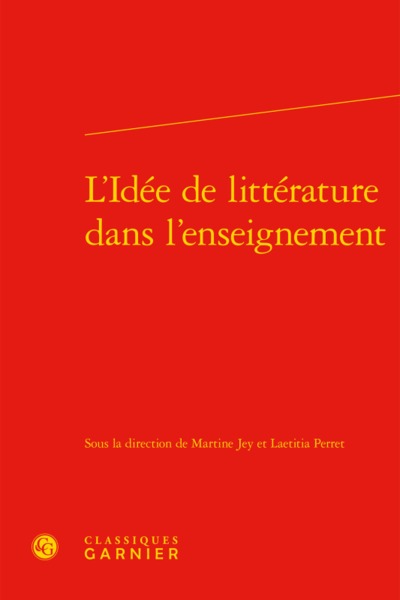 Image de L'Idée de littérature dans l'enseignement