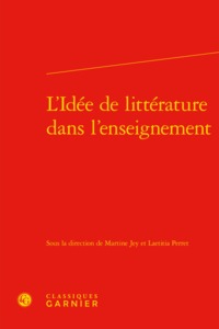 Image de L'Idée de littérature dans l'enseignement
