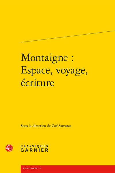 Picture of Montaigne : Espace, voyage, écriture