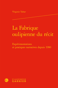 Image de La Fabrique oulipienne du récit