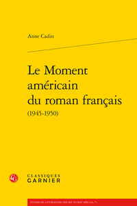 Image de Le Moment américain du roman français