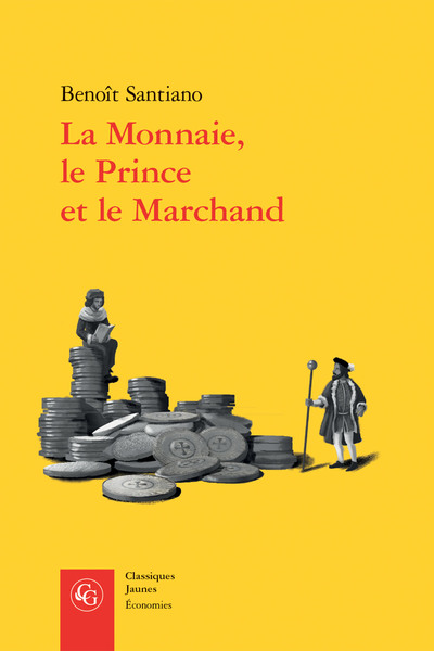 Image de La Monnaie, le Prince et le Marchand