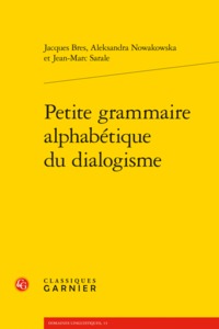 Picture of Petite grammaire alphabétique du dialogisme