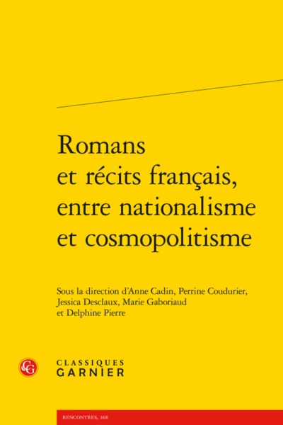 Image de Romans et récits français, entre nationalisme et cosmopolitisme