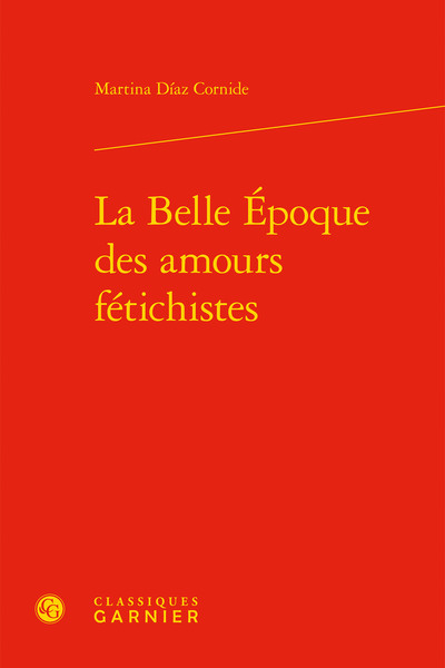 Image de La Belle Époque des amours fétichistes