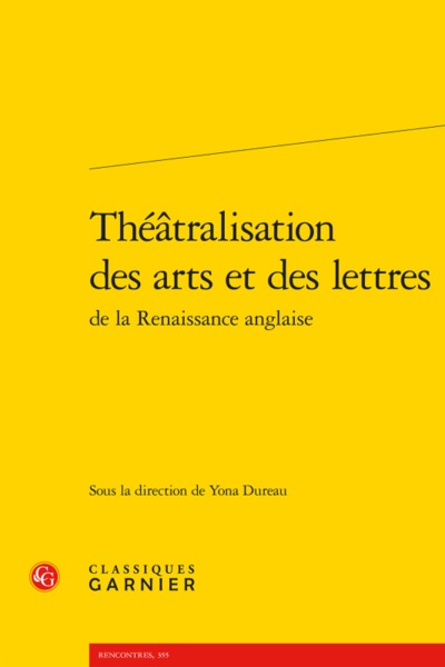 Image de Théâtralisation des arts et des lettres
