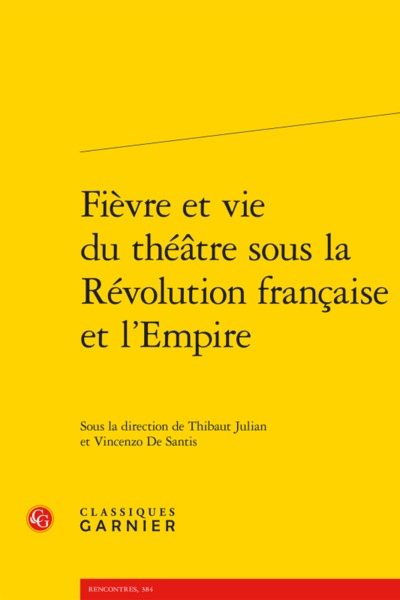 Image de Fièvre et vie du théâtre sous la Révolution française et l'Empire