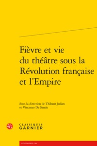 Image de Fièvre et vie du théâtre sous la Révolution française et l'Empire