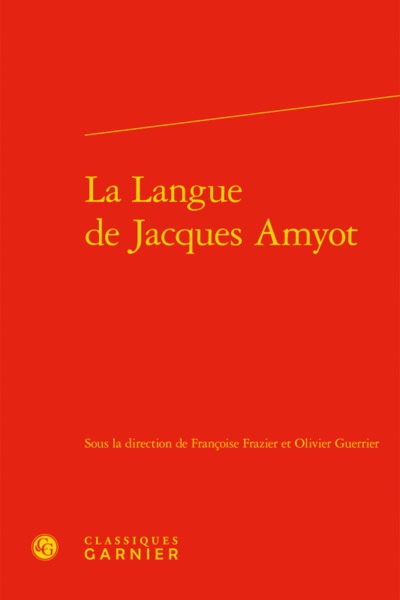 Image de La Langue de Jacques Amyot