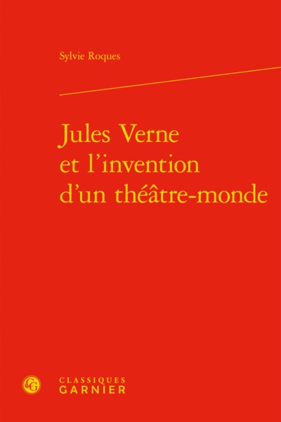 Image de Jules Verne et l'invention d'un théâtre-monde