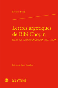 Image de Lettres argotiques de Bibi Chopin