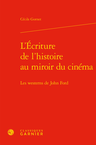 Image de L'Écriture de l'histoire au miroir du cinéma