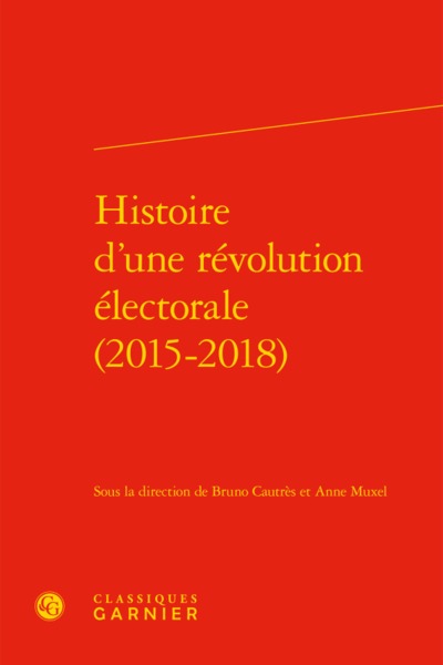 Picture of Histoire d'une révolution électorale (2015-2018)