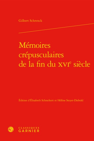 Image de Mémoires crépusculaires de la fin du XVIe siècle