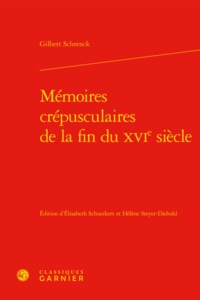Image de Mémoires crépusculaires de la fin du XVIe siècle