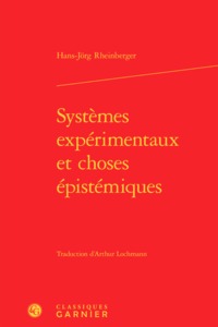 Picture of Systèmes expérimentaux et choses épistémiques