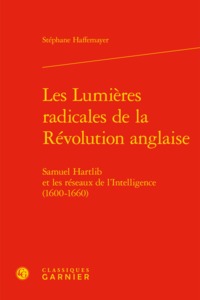Image de Les Lumières radicales de la Révolution anglaise