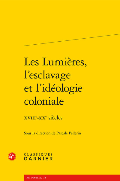Image de Les Lumières, l'esclavage et l'idéologie coloniale