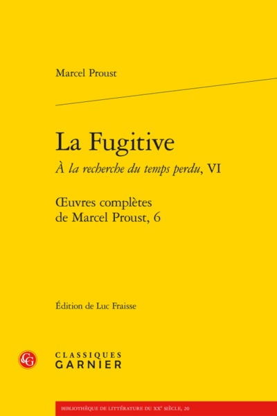 Image de la fugitive. à la recherche du temps perdu, vi - oeuvres complètes, 6
