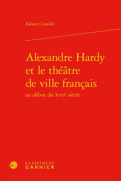 Image de Alexandre Hardy et le théâtre de ville français