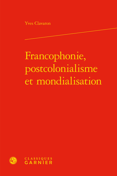 Image de Francophonie, postcolonialisme et mondialisation