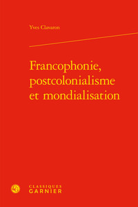 Image de Francophonie, postcolonialisme et mondialisation