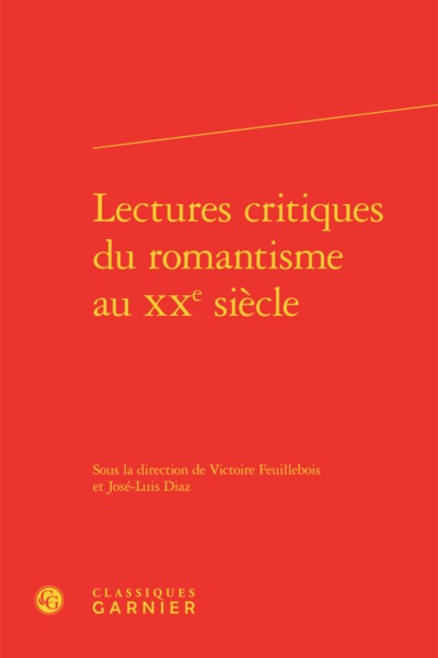 Image de Lectures critiques du romantisme au XXe siècle