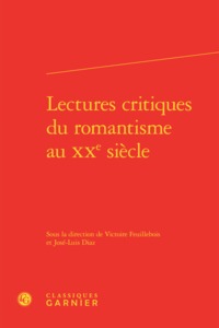 Image de Lectures critiques du romantisme au XXe siècle