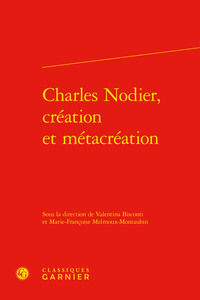 Image de Charles Nodier, création et métacréation
