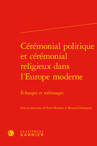 Image de Cérémonial politique et cérémonial religieux dans l'Europe moderne