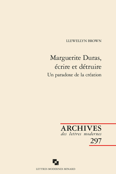 Image de Marguerite Duras, écrire et détruire