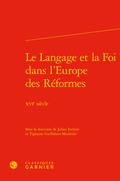 Picture of Le Langage et la Foi dans l'Europe des Réformes
